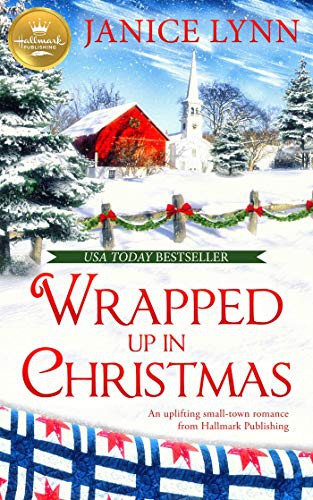 Image 0 of Wrapped Up in Christmas: An uplifting small-town romance from Hallmark Publishin