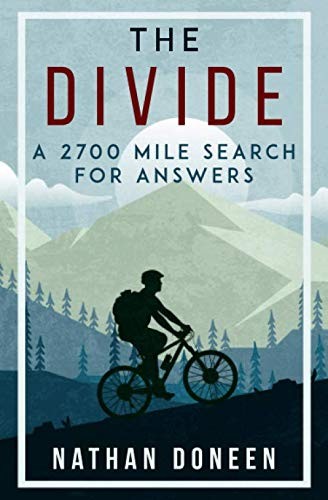 Image 0 of The Divide: A 2700 Mile Search For Answers