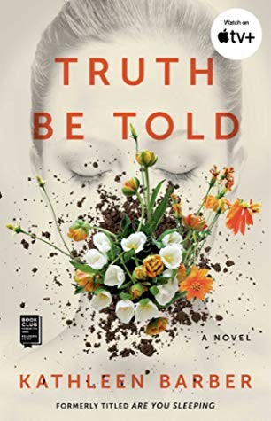 Image 0 of Truth Be Told: A Novel