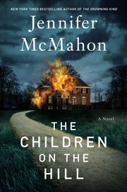 The children on the hill : by McMahon, Jennifer,