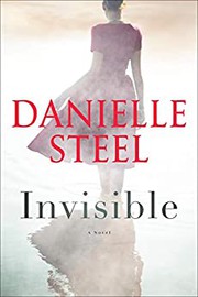 Invisible : by Steel, Danielle,