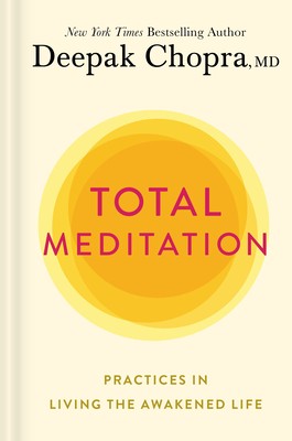 Image 0 of Total Meditation: Practices in Living the Awakened Life