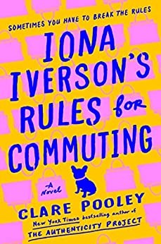 Image 0 of Iona Iverson's Rules for Commuting: A Novel