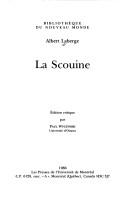 LA Scouine (Bibliotheque Du Nouveau Mondedu Nouveau Monde)