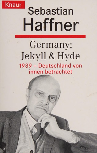 Book cover of Germany : Jekyll and Hyde : 1939 - Deutschland von innen betrachtet