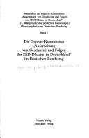 Book cover of Die Enquete-Kommission "Aufarbeitung von Geschichte und Folgen der SED-Diktatur in Deutschland" im Deutschen Bundestag