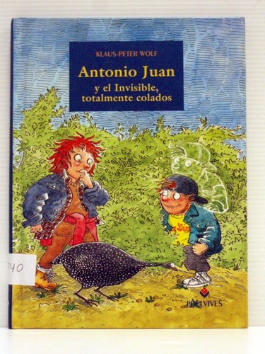 Libro de segunda mano: Antonio Juan y el invisible totalmente colados