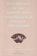 Proceedings of the Boston Area Colloquium in Ancient Philosophy 1999