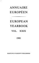 Annuaire Europeen/European Yearbook, 1981 (Annuaire European/European Yearbook)