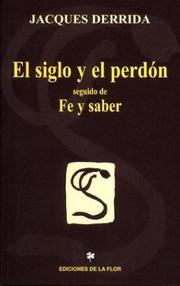 El Siglo Y El Perdon/ the Century and Forgiveness