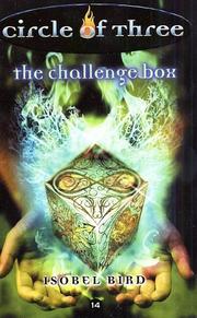 Cover of Circle of Three #14: The Challenge Box by Isobel Bird