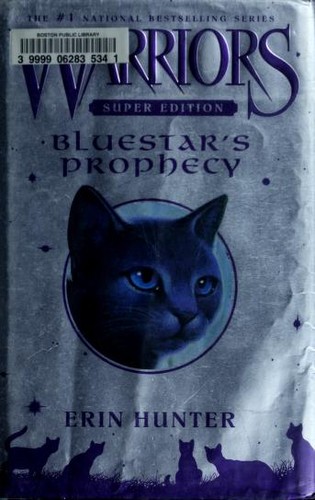 Warriors Super Edition Bluestar Prophecy by Erin Hunter, Hardcover