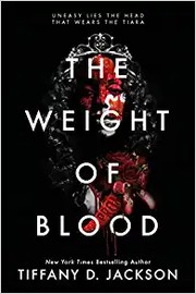 The weight of blood / Tiffany D. Jackson.