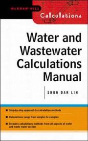 Cover of Water and Wastewater Calculations Manual by Shundar Lin