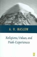 Cover of Religions, Values, and Peak-experiences by Abraham Harold Maslow