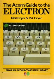 Cover of The Acorn Guide to The 'electron' by Neil Cryer