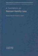 A casebook on Roman family law