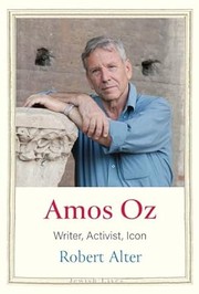Amos Oz : by Alter, Robert