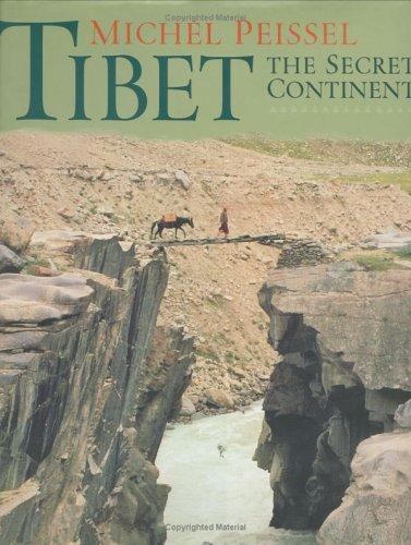 Tibet the secret continent