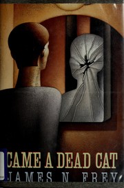 Cover of Came a Dead Cat by James N. Frey