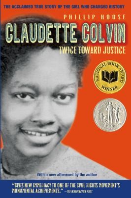 Claudette Colvin: Twice Toward Justice