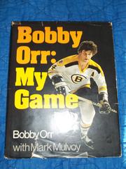 Cover of Bobby Orr: My Game by Bobby Orr