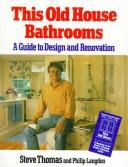 Cover of This Old House Bathrooms by Steve Thomas