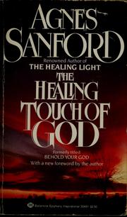 Cover of The Healing Touch of God by Agnes Mary White Sanford