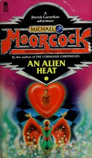 Cover of An Alien Heat by Michael Moorcock