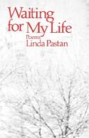 Cover of Waiting for My Life by Linda Pastan