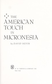 Cover of The American Touch in Micronesia by David Nevin