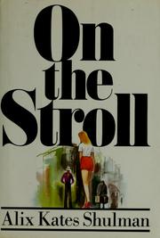 Cover of On the Stroll by Alix Kates Shulman