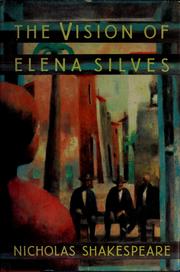 Cover of The Vision of Elena Silves by Nicholas Shakespeare