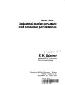 Cover of Industrial Market Structure and Economic Performance by Frederic M. Scherer