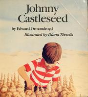 Cover of Johnny Castleseed by Edward Ormondroyd