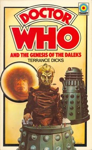 Cover of Doctor Who and the Genesis of the Daleks by Terrance Dicks