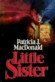 Cover of Little Sister by Patricia J. MacDonald