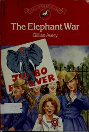 Cover of The Elephant War by Gillian Avery