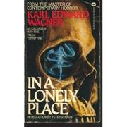 Cover of In a Lonely Place by Karl Edward Wagner