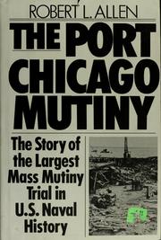 Cover of The Port Chicago Mutiny by Robert L. Allen