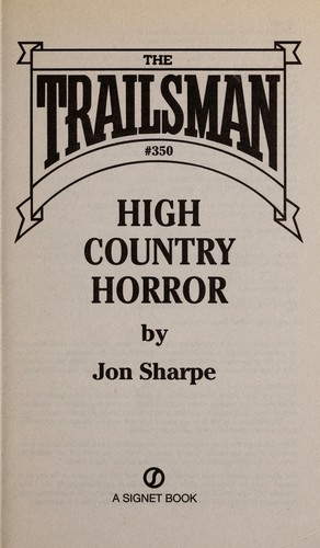 The Trailsman #350: High Country Horror