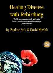 Cover of Healing Disease with Rebirthing by Pauline Avis