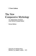 Cover of The New Comparative Mythology by C. Scott Littleton