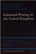 Cover of Industrial Pricing in the United Kingdom by Kenneth Coutts