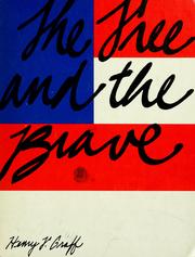 Cover of The Free and the Brave by Henry Franklin Graff