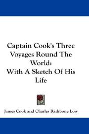 Captain Cook's Three Voyages Round The World