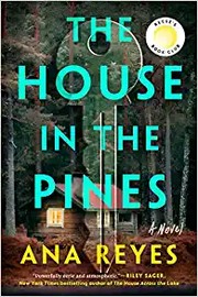 The House In the Pines by Ana Reyes