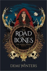 Cover of The Road of Bones (The Ashen, 1)
