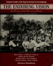 Cover of Student Guide with Map Exercises to Accompany The Enduring Vision, a History of the American People, Concise Second Edition, Paul S. Boyer [and Others]: To 1877 by Barbara Blumberg