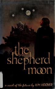 Cover of The Shepherd Moon by H. M. Hoover